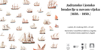 NOVA IZLOŽBA: Jadransko i jonsko brodovlje u novom vijeku (1650. – 1850.)